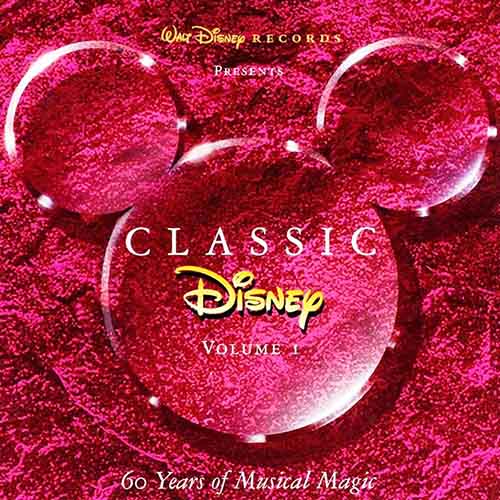 Disney Classics - 60 Years of Musical Magic [Vol. 1]  (2003)