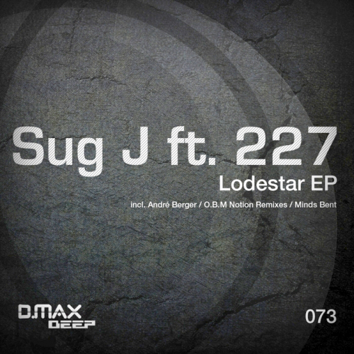 Sug J ft. 227 - Lodestar EP (2013)