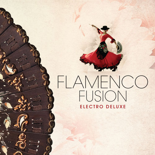 VA - Flamenco Fusion - Electro Deluxe (2013)