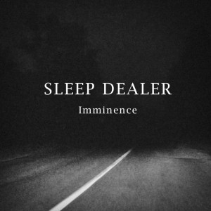 Sleep Dealer - Imminence (2013)