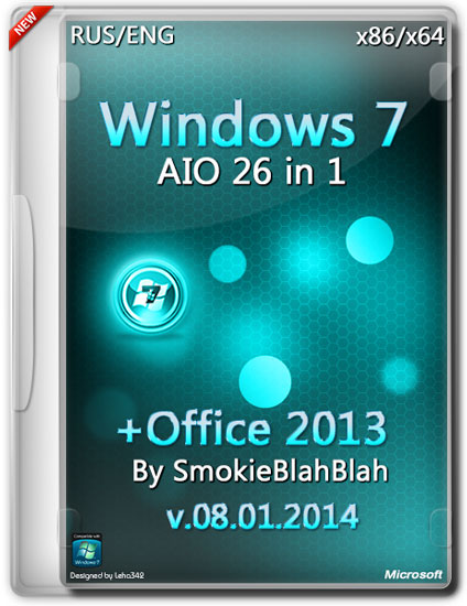 Windows 7 SP1 26in1 x86/x64 + Office 2013 by SmokieBlahBlah v.08.01.2014 (RUS/ENG/2014)