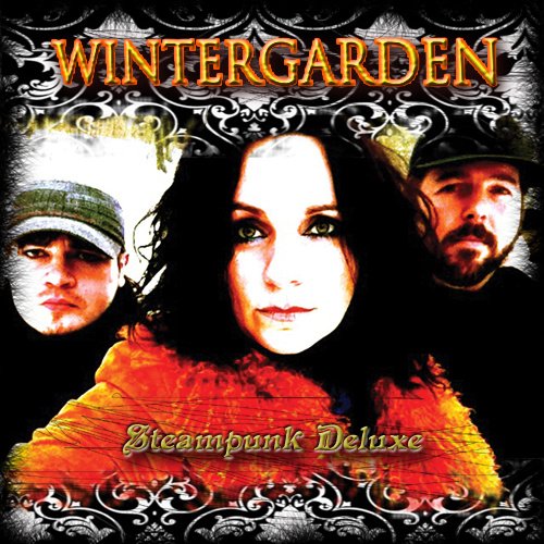 Wintergarden - Steampunk Deluxe [EP] (2011)