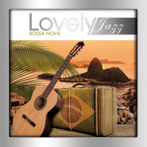 Lovely Jazz Bossa Nova (2013)