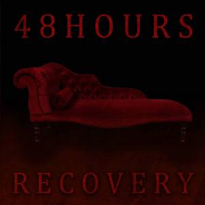 48hours - Recovery (2014)
