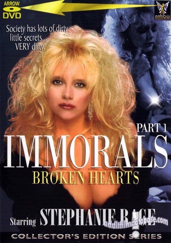 Immorals Part One-Broken Hearts /  1-  (William Margold, Arrow Video) [1989 ., Classic, DVDRip]Alex Storm,Lee Caroll,Stephanie Rage,Viper,Bill Margold,Joey Silvera,Johnny Marino,Ray Victory