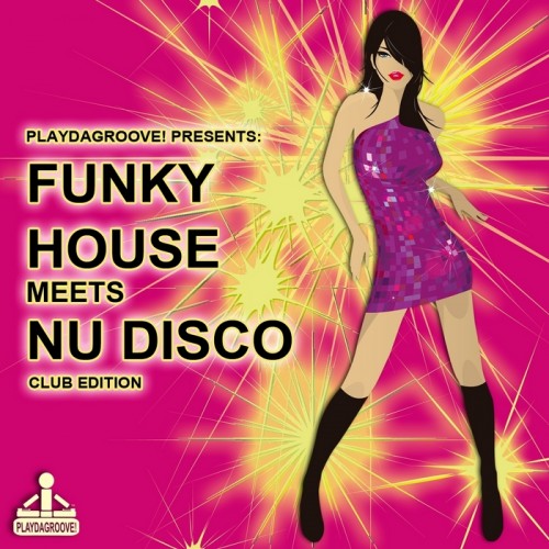 VA - Funky House Meets Nu Disco (Club Edition) (2014)