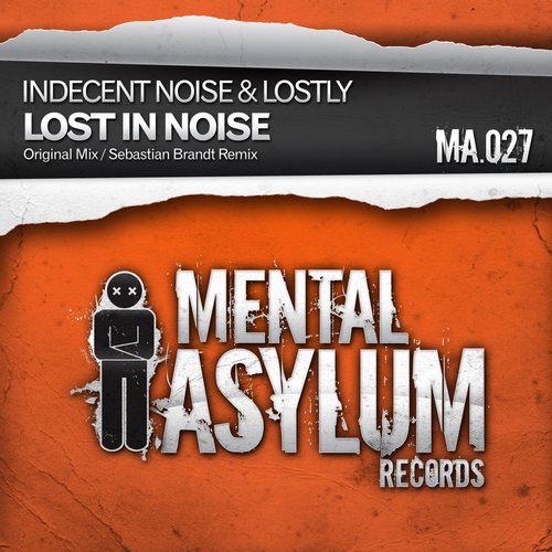 Indecent Noise & Lostly - Lost In Noise (2014)