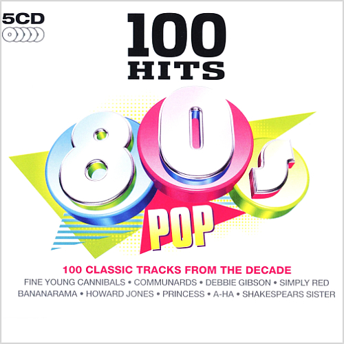 Various  - 100 Hits 80s Pop [5&#215;CD Compilation UK]