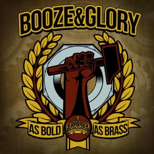 Booze & Glory - As Bold As Brass (2014)
