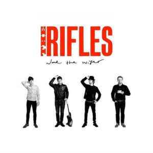 The Rifles - None the Wiser (2014)