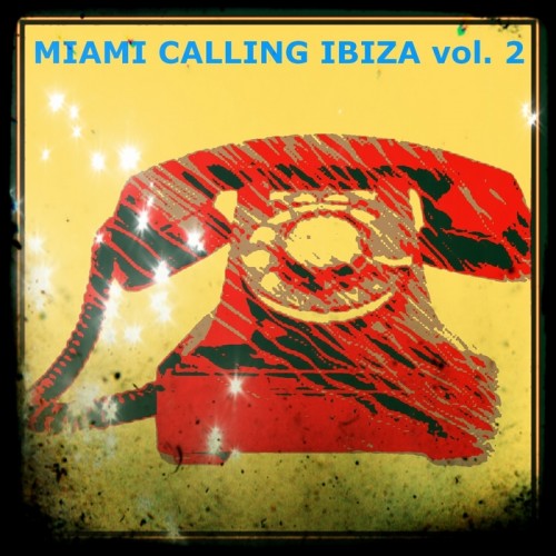 VA - Miami Ibiza Calling Vol 2 (30 Hits Edm For DJs) (2014)