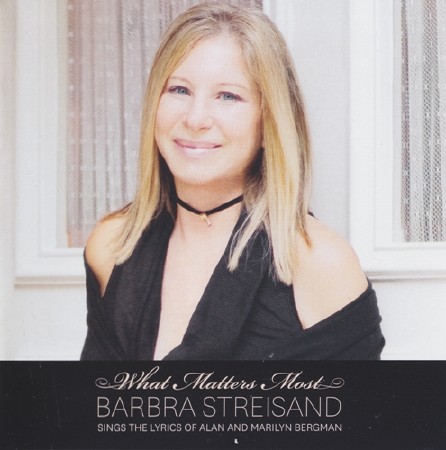 Barbra Streisand - What Matters Most (Deluxe Edition) (2011)