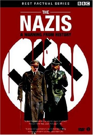 BBC. :   / The Nazis: A Warning from History (1999) DVDRip-AVC