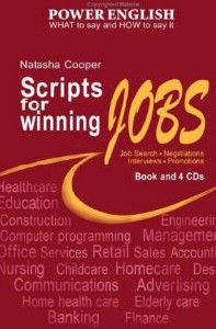 Scripts for Winning Jobs. Book and 4 CDs