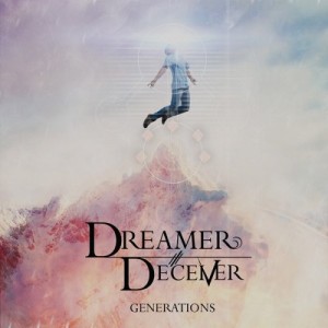 Dreamer/Deceiver - Generations (EP) (2014)