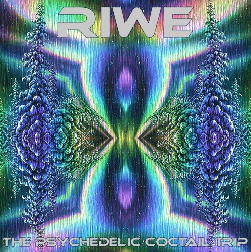 RiWe - The Psychedelic Coctail Trip (2014) FLAC