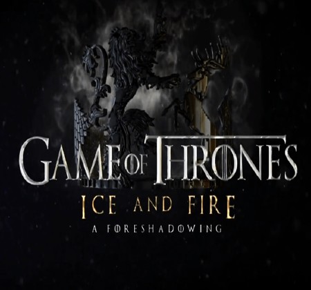      -  / Game of Thrones - Ice and Fire - A Foreshadowing (2014) HDTV (1080i)