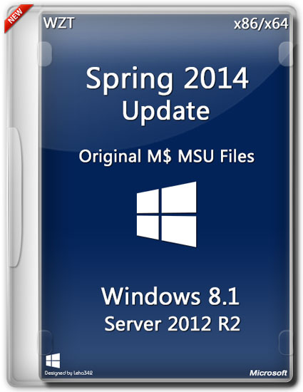Microsoft Windows 8.1 / Server 2012 R2 Spring 2014 Update x86/x64 (MSU/2014)