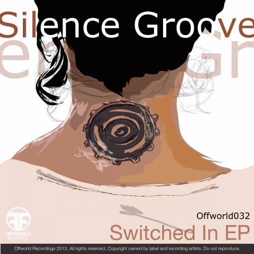 Silence Groove - Switched In EP (2013) FLAC
