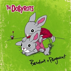 The Dollyrots – Barefoot and Pregnant (2014)