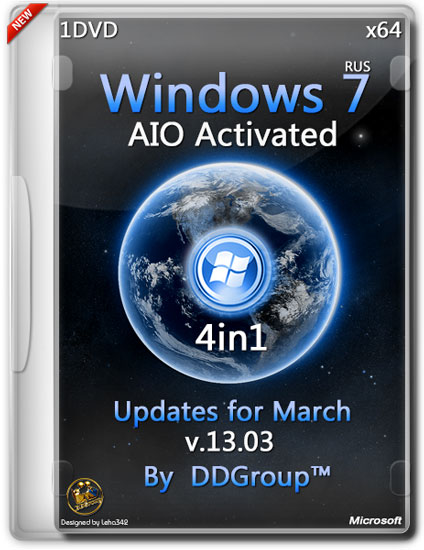 Windows 7 SP1 x64 4in1 AIO Activated Updates for March v.13.03 by DDGroup™ (RUS/2014)