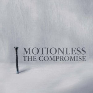 The Compromise - Motionless (EP) (2013)