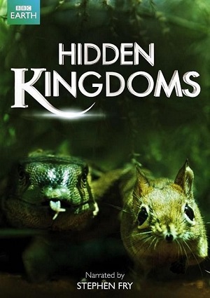 Сокрытые миры / BBC: Hidden Kingdoms (episodes 1-3 of 3) (2014) HDTVRip [720p]