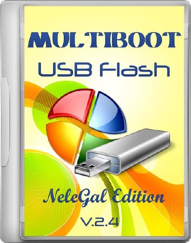 Multiboot USB Flash NeleGal Edition v.2.4 (2014/RUS/ENG)