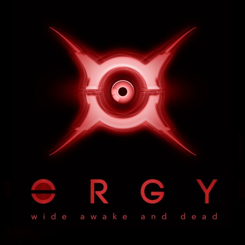 Orgy - Wide Awake and Dead (Single) (2014)