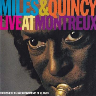 Miles Davis & Quincy Jones - Live At Montreux (1991)