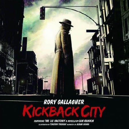 Rory Gallagher - Kickback City (2013) FLAC