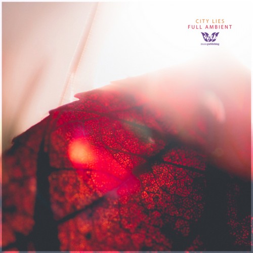 City Lies - Full Ambient (2014) FLAC