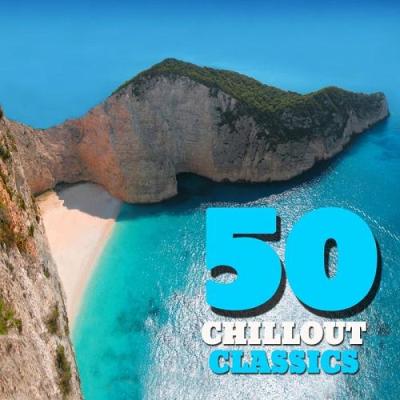 VA - 50 Chillout Classics Vol 1 Best of Smooth Lounge Chillout Ambient and Lounge Classics to Relax ...