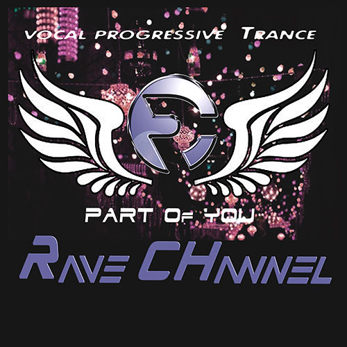 Rave CHannel - Part Of You 012 (Promo Mega Mix) (2014-07-03)