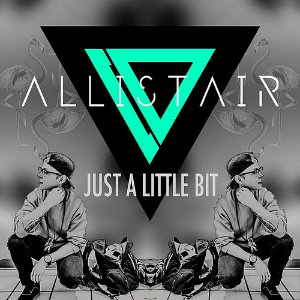 Allistair - Just a Little Bit (Single) (2014)