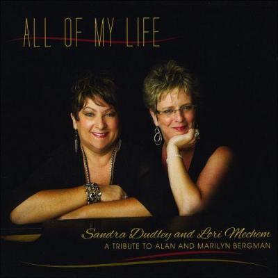 Sandra Dudley And Lori Mechem - All Of My Life (2013)