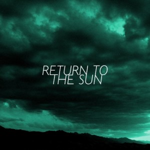 Return To The Sun - Eskimo Bones [EP] (2013)