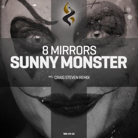 8 Mirrors - Sunny Monster (2014)