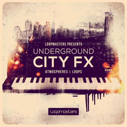 Loopmasters Underground City FX MULTiFORMAT-MAGNETRiXX