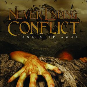 Never Ending Conflict - One Slip Away [EP] (2009)