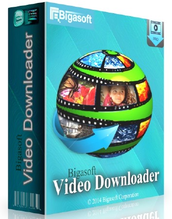 Bigasoft Video Downloader Pro 3.9.9.5750