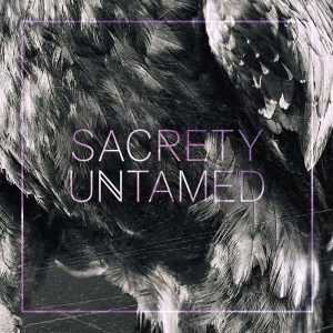 Sacrety - Untamed (2015)