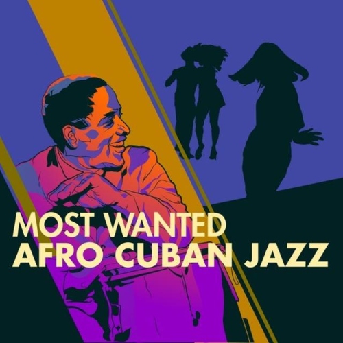 VA - Most Wanted Afro Cuban Jazz (2015)