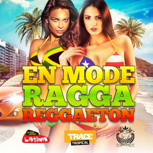 VA - En Mode Ragga Reggaeton (2015)