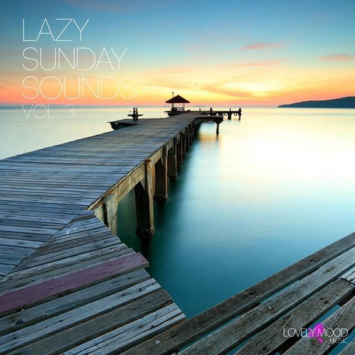 Lazy Sunday Sounds Vol 3 (2015)