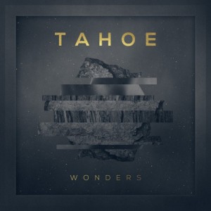 Tahoe - Wonders (EP) (2015)