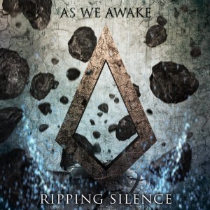 As We Awake - Ripping Silence [EP] (2015)