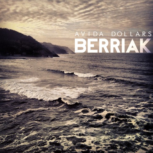 Avida Dollars -  Berriak [Single] (2015)