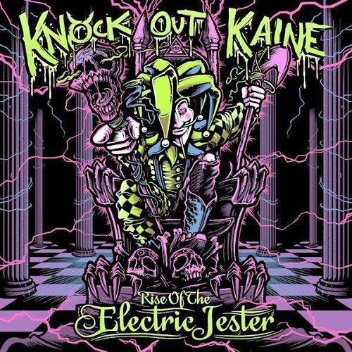 Knock Out Kaine - Rise Of The Electric Jester (2015)