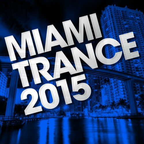 VA - Miami Trance (2015)